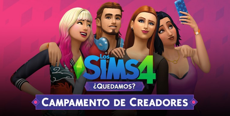 Campamento de Creadores: Los Sims 4 ¿Quedamos?