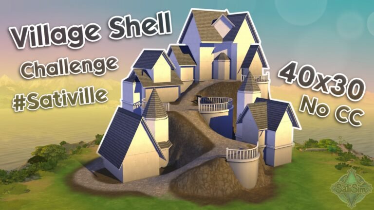 Reto de Construcción: Village Shell Challenge de @SatiSimBuilds