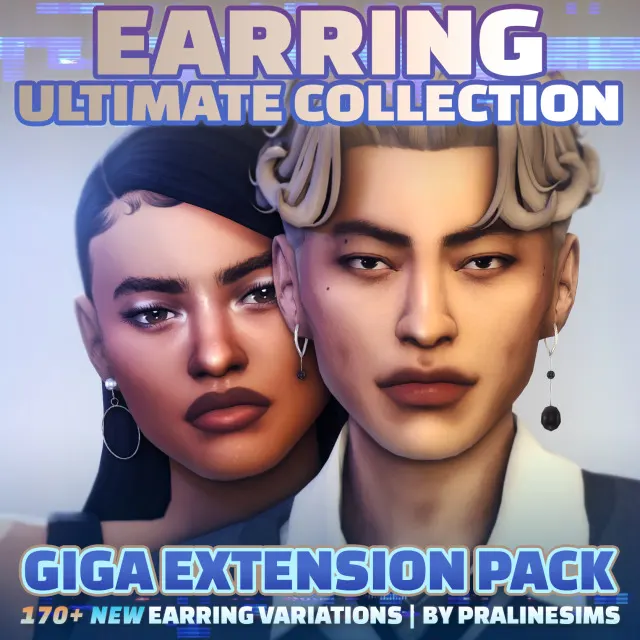 Vista previa de EARRING Ultimate colección GIGA EXTENSION PACK, accesorios de pralinesims para Los Sims 4.