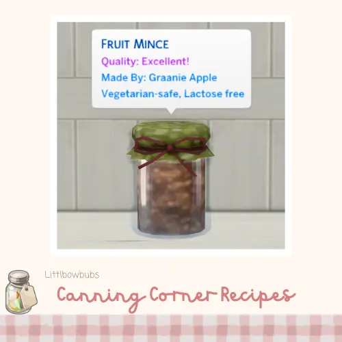 Vista previa de Lbb canningrecipe mincemeatfruit, mods de littlbowbub para Los Sims 4.