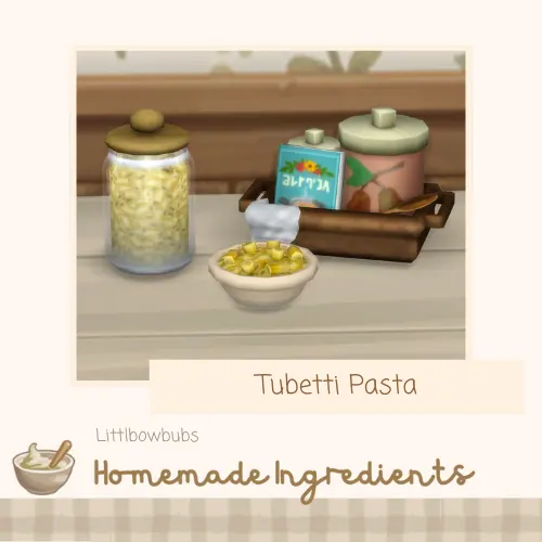 Vista previa de Lbb homestead homemadeingredient tubettipasta, mods de littlbowbub para Los Sims 4.