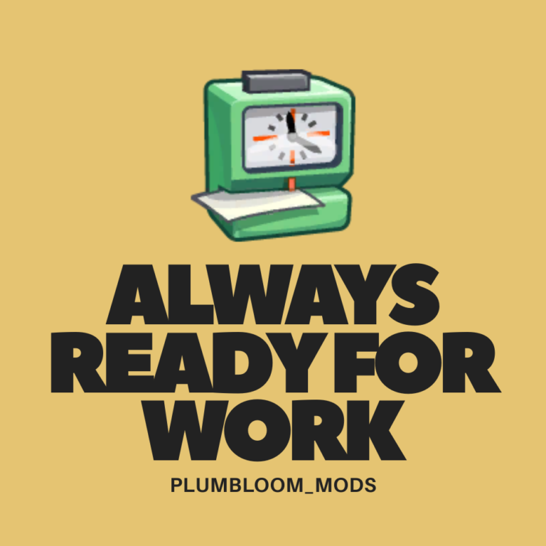 Portada de Always Ready for Work: reloj de fichar sobre fondo amarillo y nombre del mod